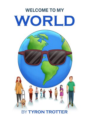cover image of Welcome to My World